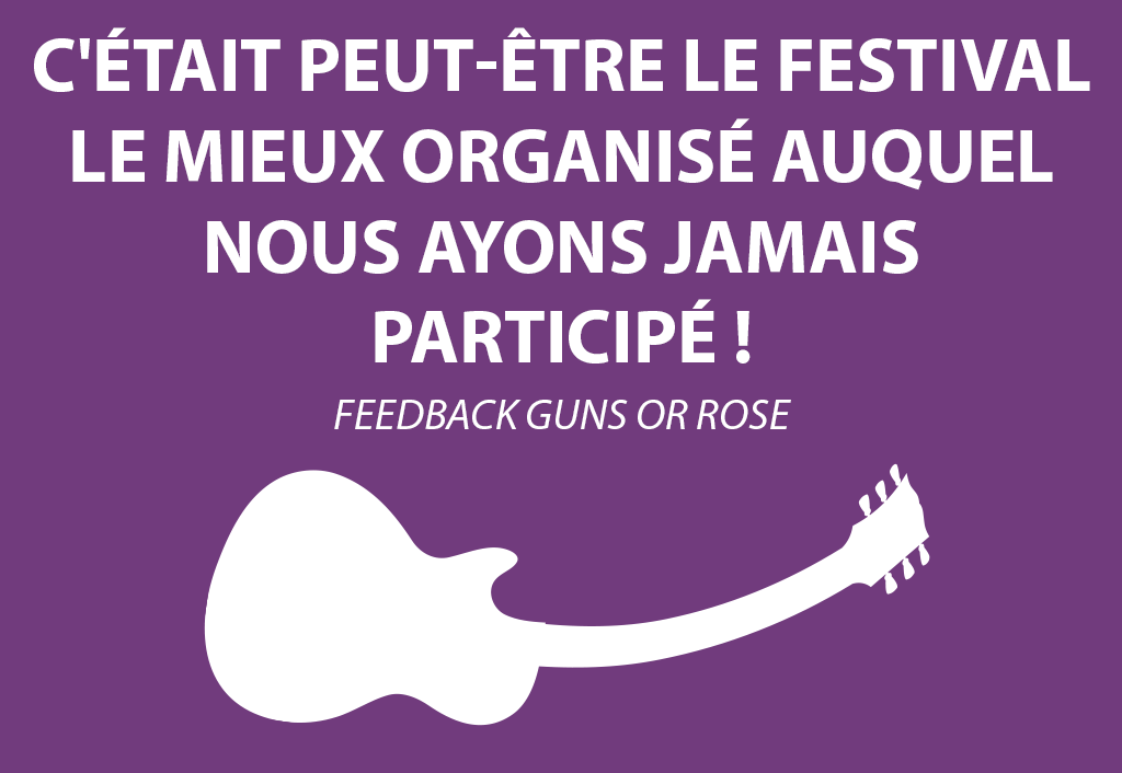 Feedback du groupe Guns Or Roses